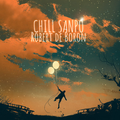シングル/CHILL SANPO/Robert de Boron