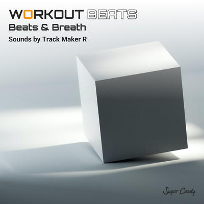 アルバム/WORKOUT BEATS Beats & Breath/Track Maker R