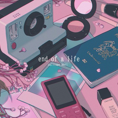 end of a life/Mori Calliope