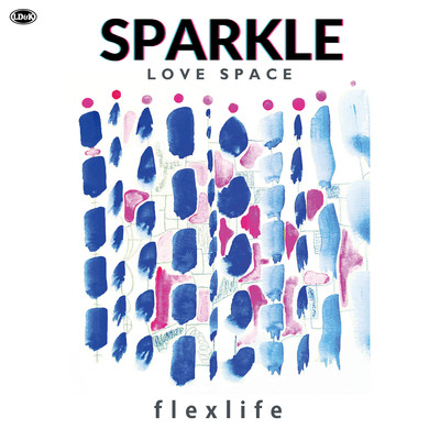 アルバム/SPARKLE／LOVE SPACE/flex life