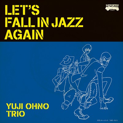 アルバム/LET'S FALL IN JAZZ AGAIN/YUJI OHNO TRIO