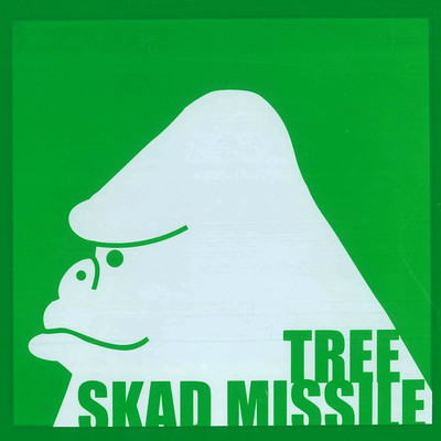 アルバム/TREE/SKAD MISSILE