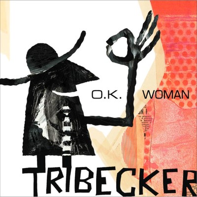 O.K.WOMAN/TRIBECKER