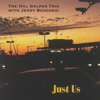 I'll Never Be The Same/Hal Galper Trio with Jerry Bergonzi