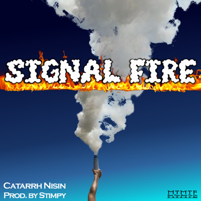 シングル/Signal Fire/Catarrh Nisin