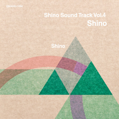 Shino Sound Track Vol.4/Shino