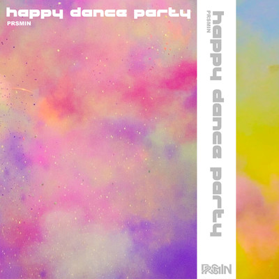happy dance party/PRSMIN