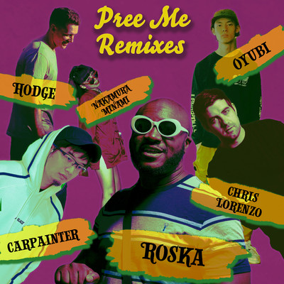 Pree Me feat. なかむらみなみ (Carpainter Remix)/Roska