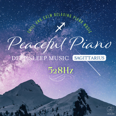 アルバム/Peaceful Piano 〜ぐっすり眠れるピアノ〜 Sagittarius 528Hz/Sleep Piano