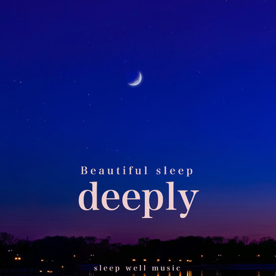 アルバム/Beautiful sleep deeply/RELAX WORLD