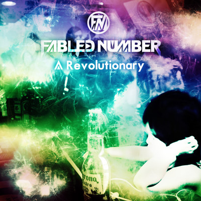アルバム/A Revolutionary/FABLED NUMBER