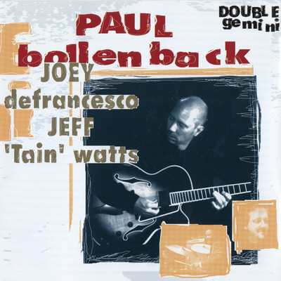 Double Gemini/PAUL BOLLENBACK