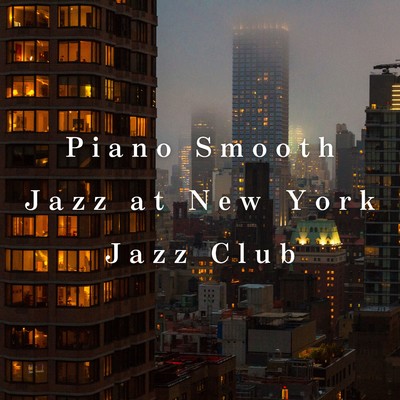 At the Prestigious Jazz Club/Smooth Lounge Piano