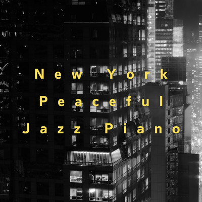 New York Calm Cafe/Smooth Lounge Piano