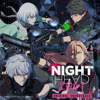 アルバム/TVアニメ「NIGHT HEAD 2041」ORIGINAL SOUNDTRACK/やまだ豊