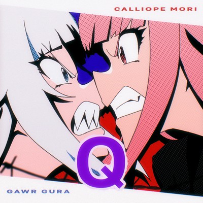 アルバム/Q/Mori Calliope, Gawr Gura