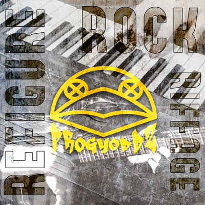 Refigure Rock Riffage/PROGYODDZ
