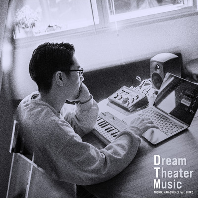 Dream Theater Music feat. LIBRO/TOSHIKI HAYASHI(%C)