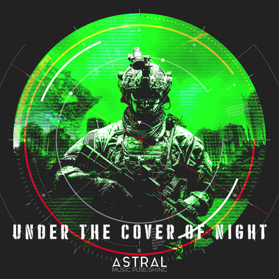 Under The Cover Of Night (Dark Slow Burn Hybrid Orchestral)/Astral