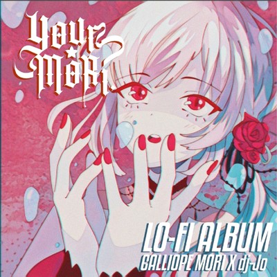 Your Mori. LO-FI ALBUM/Mori Calliope