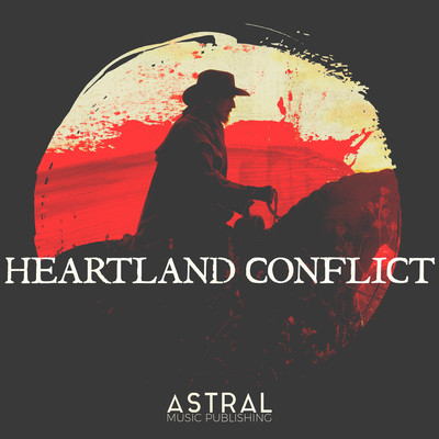 Heartland (Western Action Underscore)/Astral