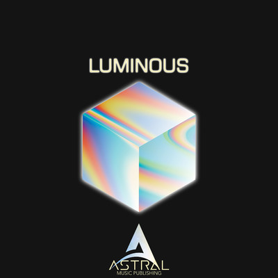アルバム/Luminous (Optimistic and Nostalgic Indie)/Astral