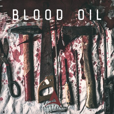 アルバム/Blood Oil/Astral