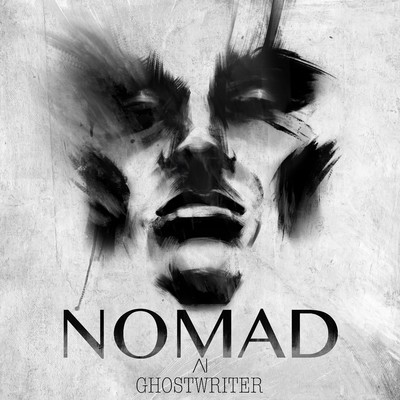 Nomad (Aggressive Electronic Music, Dark Pulses, and Uplifting Orchestral Epics)/Ghostwriter