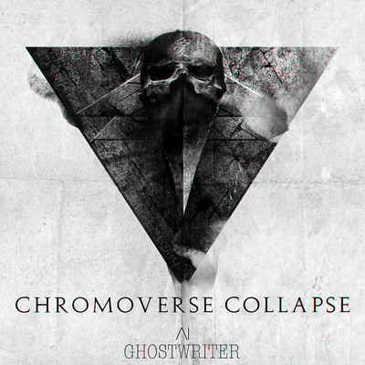 Chromoverse Collapse (Disturbing Dark Thriller)/Ghostwriter