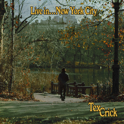 Live In.. New York City/Tex Crick