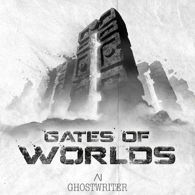 Gates of the Worlds/Ghostwriter