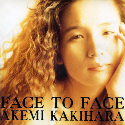 FACE TO FACE/AK Akemi Kakihara