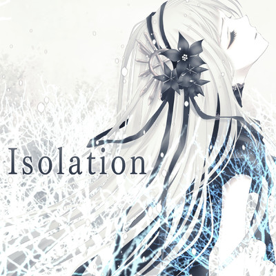 Isolation/無力P