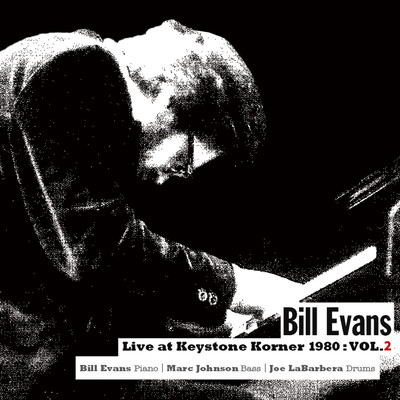 アルバム/LIVE AT KEYSTONE KORNER 1980 : VOL.2/Bill Evans