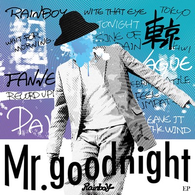 Mr.Goodnight/Rainboy