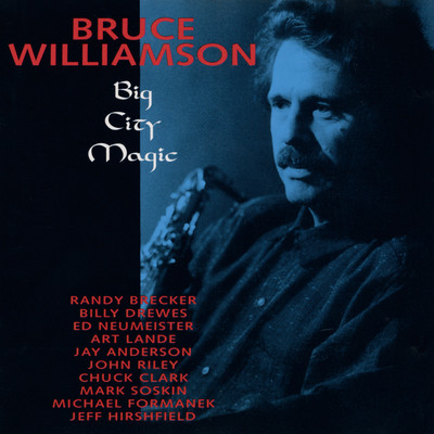 シングル/A Growing Concern/Bruce Williamson featuring Randy Brecker