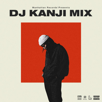 Manhattan Records Presents DJ KANJI MIX/DJ KANJI