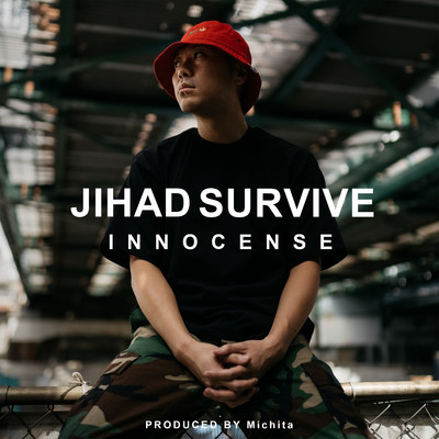 Jihad Survive/INNOCENSE