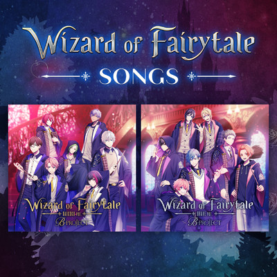 アルバム/Wizard of Fairytale SONGS/B-PROJECT