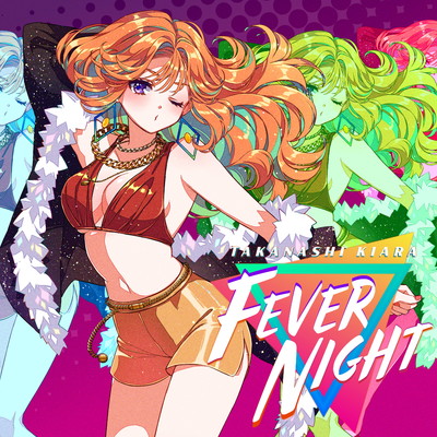 シングル/Fever Night (Instrumental)/Takanashi Kiara
