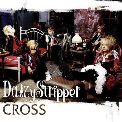 CROSS/DaizyStripper