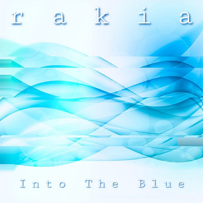 アルバム/Into The Blue/rakia