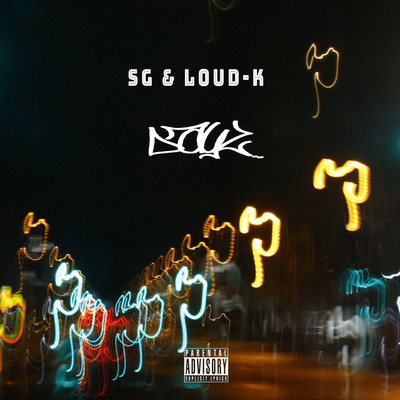 SG & LOUD-K