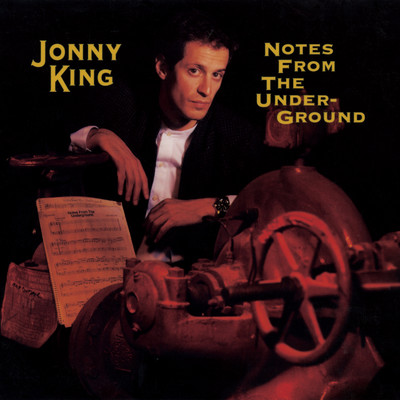 NOTES FROM THE UNDER-GROUND/Jonny King