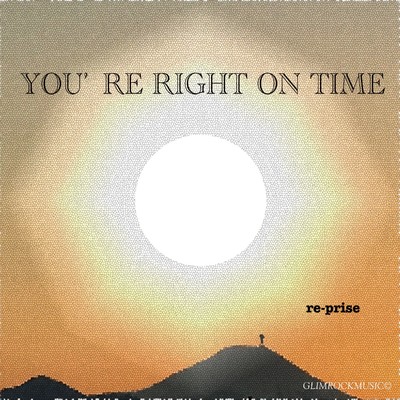 You're Right On Time(カラオケ)/re-prise