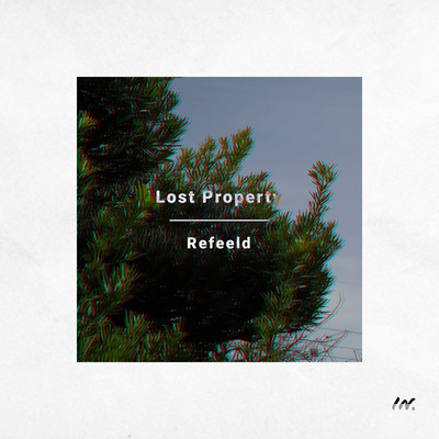 アルバム/Lost Property/Refeeld