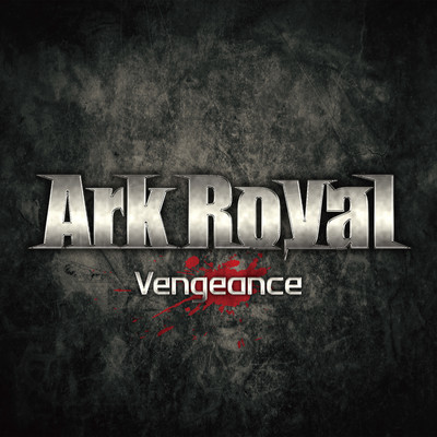 アルバム/Vengeance/ArkRoyal