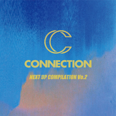 CONNECTION NEXT UP COMPILATION Vo. 2/Various Artists