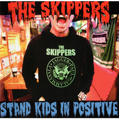 アルバム/STAND KIDS IN POSITIVE/THE SKIPPERS