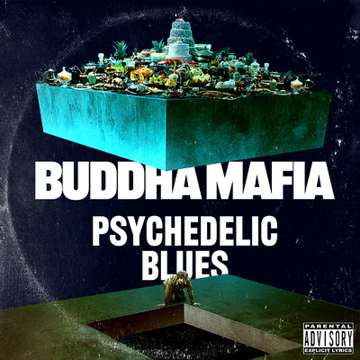 PSYCHEDELIC BLUES/BUDDHA MAFIA